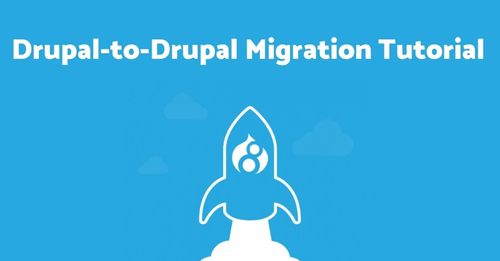 Drupal-to-Drupal Migration Tutorial