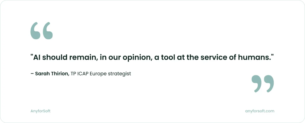 AI should remain, in our opinion, a tool at the service of humans